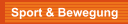Sport & Bewegung